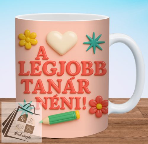 Legjobb Tanár néni 3D hatású bögre